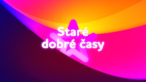 Staré dobré časy