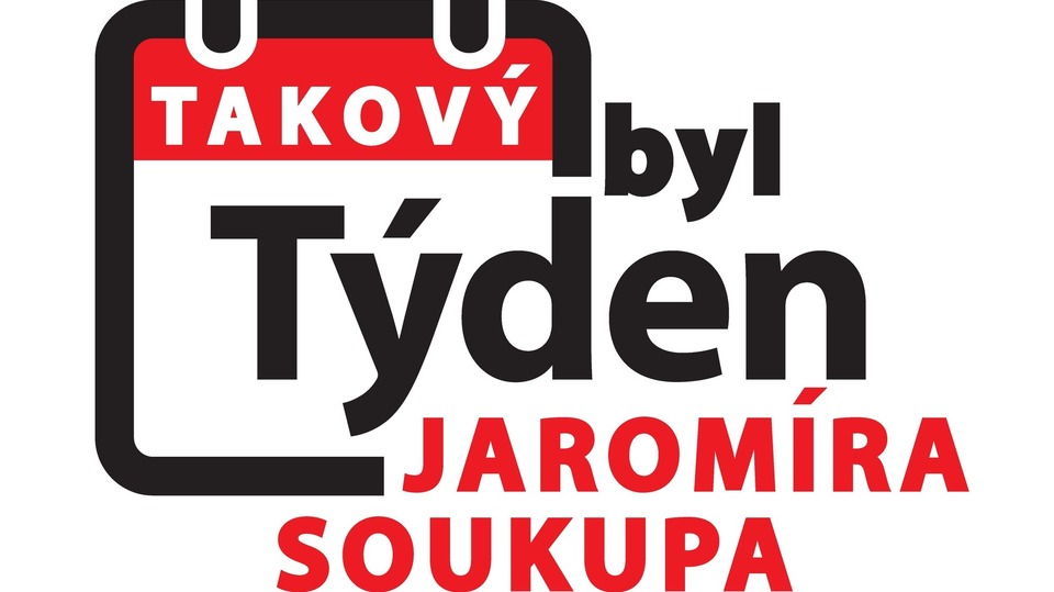  Takový byl týden Jaromíra Soukupa