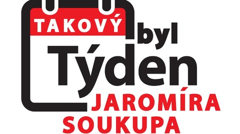  Takový byl týden Jaromíra Soukupa