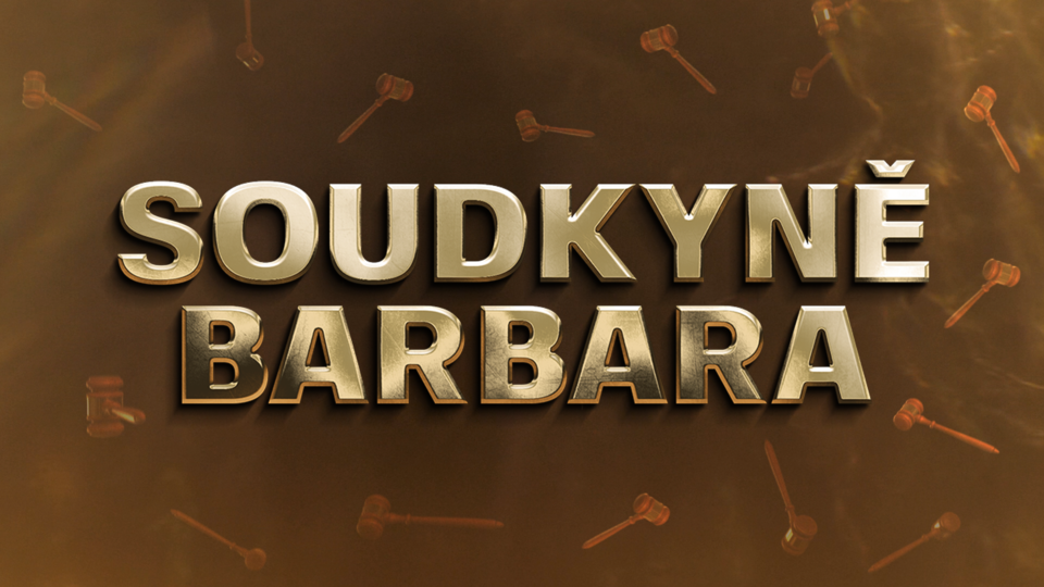 Soudkyně Barbara - Pořady | Barrandov.tv